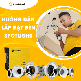 Cách Lắp Đặt Đèn Spotlight Âm Trần Đúng Kỹ Thuật: Hướng Dẫn Chi Tiết Từ A-Z 2025